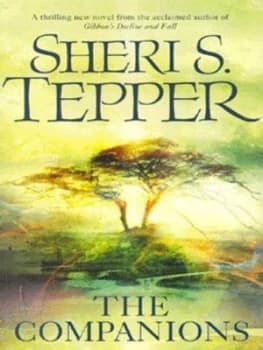 The Companions by Sheri S. Tepper Paperback