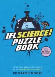 IFLScience! The Official Science Puzzle Book : Puzzles inspired by the lighter side of science