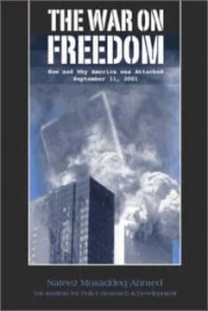 The War on Freedom by Nafeez Mosaddeq Ahmed Paperback