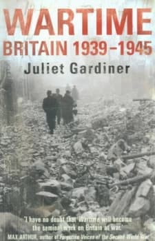 Wartime by Juliet Gardiner Paperback