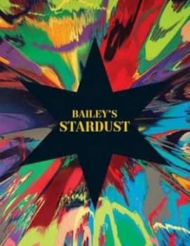 Baileys Stardust by David Bailey Hardback