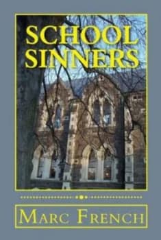 School Sinners by Marc French Paperback