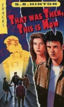 That Was Then This Is Now by S. E Hinton Paperback