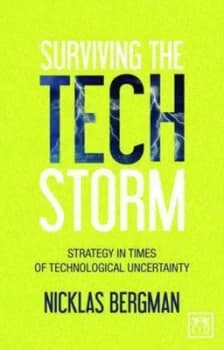 Surviving the Tech Storm by Nicklas Bergman Paperback