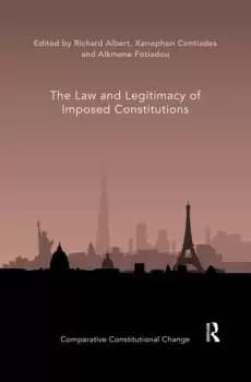 The Law and Legitimacy of Imposed Constitutions