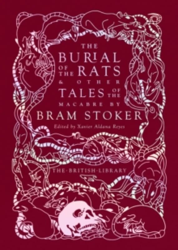 The Burial of the Rats. Hardback. By Bram Stoker Books