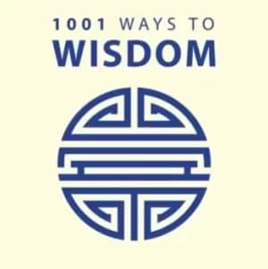 1001 ways to wisdom by Anne Moreland