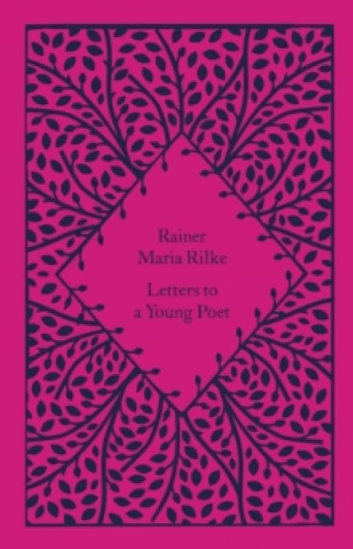 Letters to a Young Poet. Hardback. By Rainer Maria Rilke, Rainer Maria Rilke Books