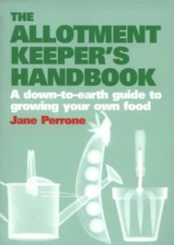 The Allotment Keepers Handbook by Jane Perrone and Guardian Newspapers Ltd Paperback