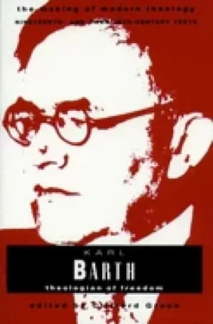 karl barth theologian of freedom