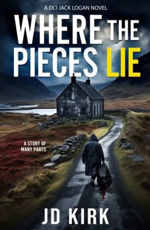 where the pieces lie a dci jack logan novel 9781912767823