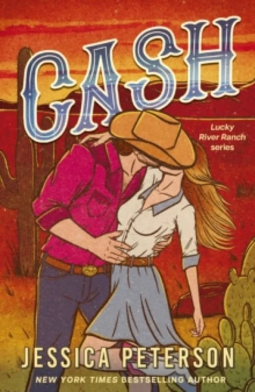 Cash : A new must-read, wildly sexy, enemies-to-lovers small-town cowboy romance Paperback / softback