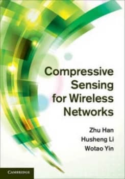 Compressive Sensing for Wireless Networks by Zhu Han Hardback