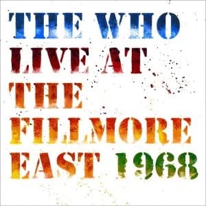 The Who - Live At The Fillmore East 1968 50th Anniversary Vinyl