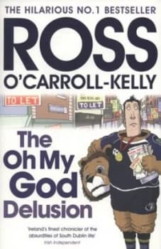 The Oh My God Delusion by Ross Ocarroll-Kelly Book