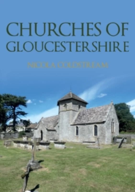 Churches of Gloucestershire Paperback / softback