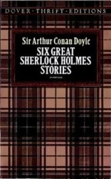 Six Great Sherlock Holmes Stories by Sir Arthur Conan Doyle Book