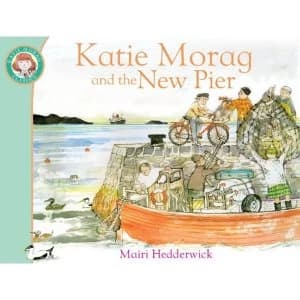 Katie Morag and the New Pier by Mairi Hedderwick (Paperback, 2010)