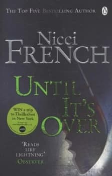 Until Its Over by Nicci French Paperback