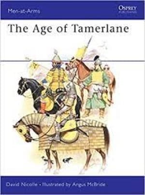 The age of Tamerlane by David Nicolle
