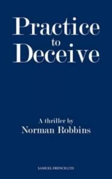 Practice to Deceive by Norman Robbins Book