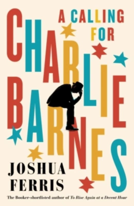 A Calling for Charlie Barnes Hardback