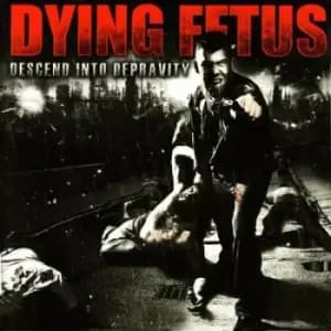 Dying Fetus - Descend Into Depravity CD Album - Used