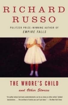 The Whores Child by Richard Russo Paperback