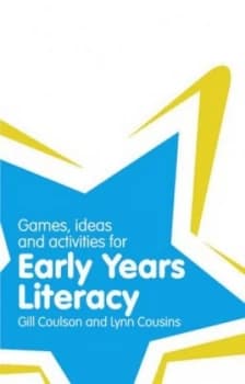 Games Ideas and Activities for Early Years Literacy by Gill Coulson Paperback