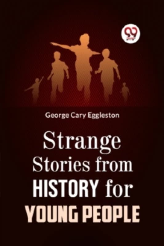 Strange Stories from History for Young People Paperback / softback