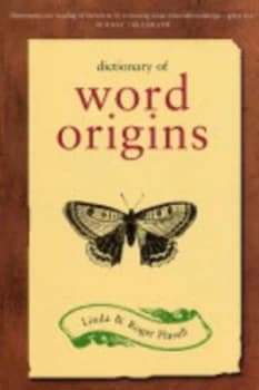 Dictionary of Word Origins by Linda Flavell and R. H Flavell Book
