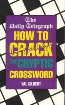 How to Crack the Cryptic Crossword by Telegraph Group Limited Book