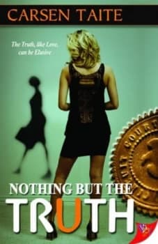 Nothing but the Truth by Carsen Taite Paperback