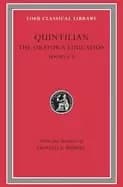 quintilian the orators education iii books 6 8