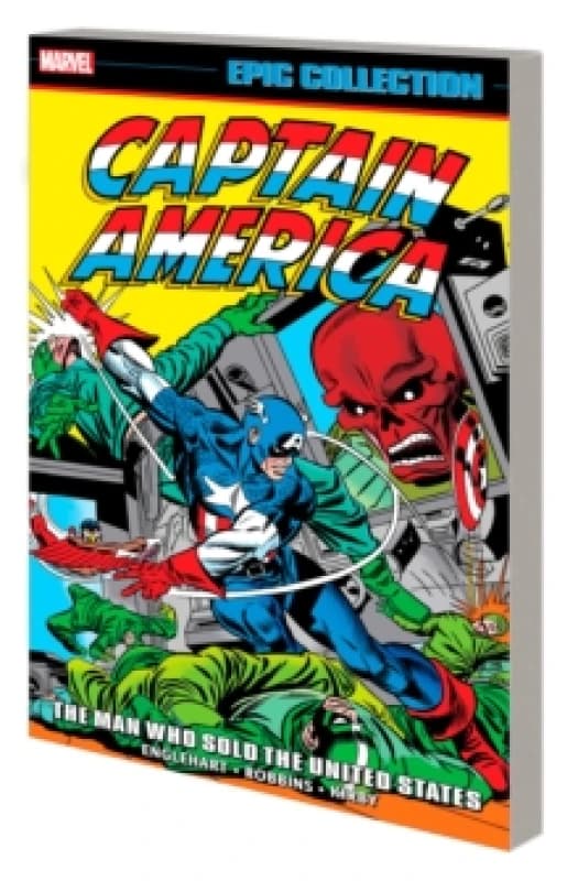 CAPTAIN AMERICA EPIC COLLECTION: THE MAN WHO SOLD THE UNITED STATES Paperback / softback