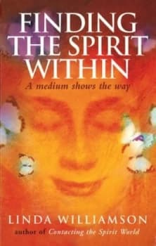 Finding The Spirit Within by Linda Williamson