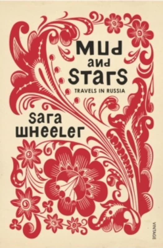 Mud and Stars. Paperback. By Sara Wheeler Books