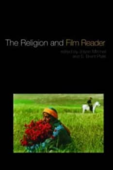 The Religion and Film Reader by Jolyon Mitchell Paperback