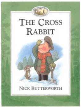 The Cross Rabbit by Nick Butterworth Paperback