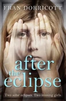 After the eclipse by Fran Dorricott