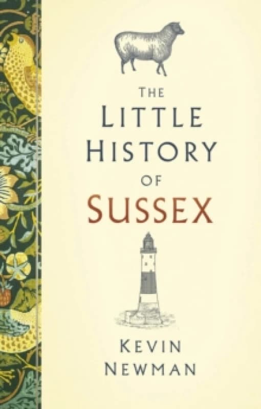 The Little History of Sussex Hardback