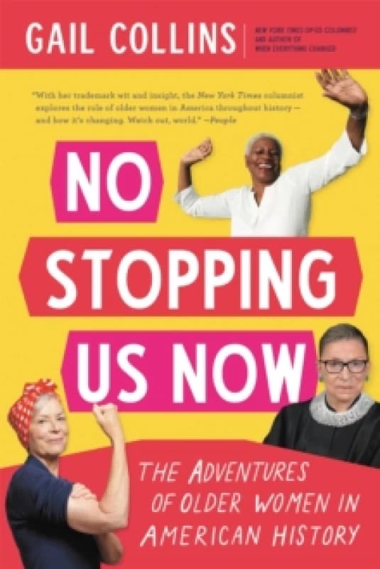No Stopping Us Now. Paperback. By Gail Collins Books