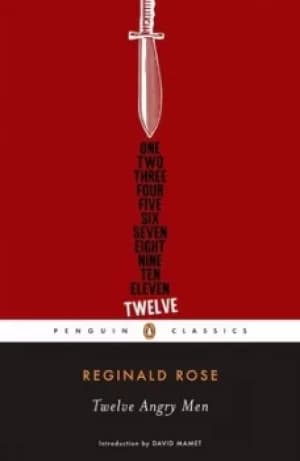 Twelve angry men by Reginald Rose