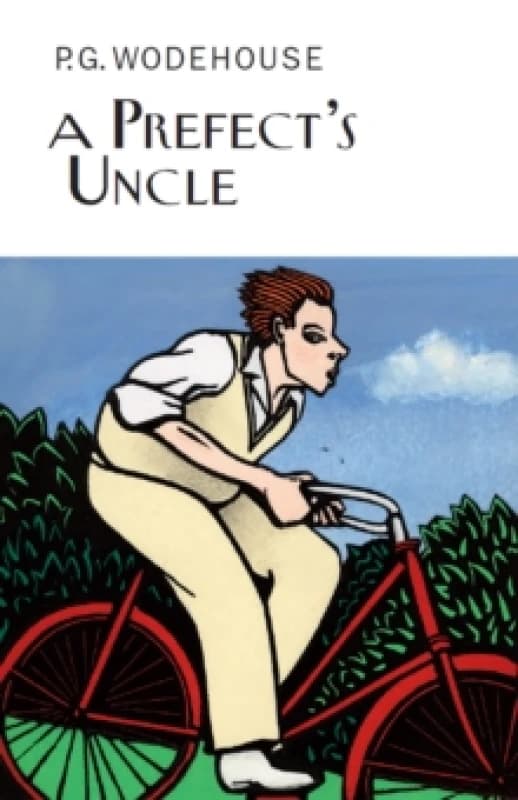 A Prefect's Uncle Hardback