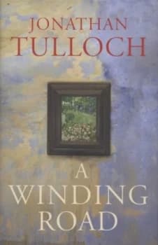 A Winding Road by Jonathan Tulloch Hardback