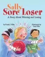 sally sore loser a story about winning and losing