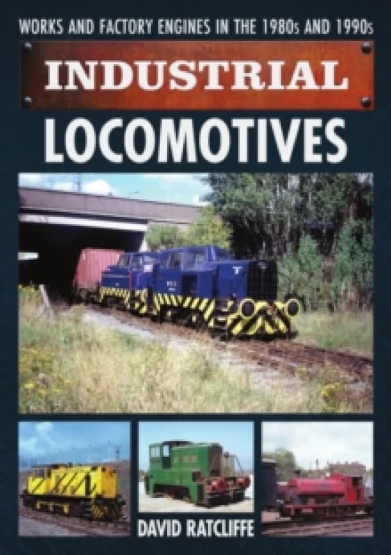 Industrial Locomotives Paperback / softback