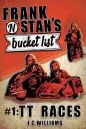 frank n stans bucket list 1 tt races