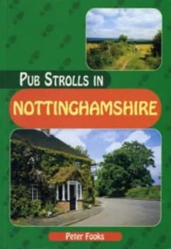 Pub Strolls in Nottinghamshire by Peter Fooks Paperback