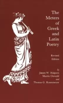 The Meters of Greek and Latin Poetry